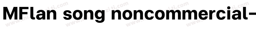 MFlan song noncommercial字体转换